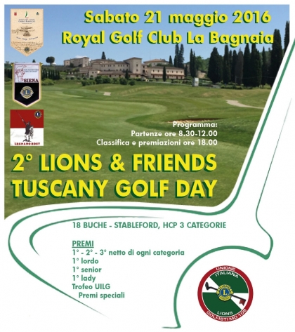 2° LIONS & FIENDS TUSCANY GOLF DAYS  - Lions Club gemelli Siena e Legnano Host